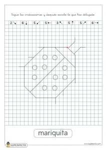 Seguir las indicaciones y después escribir lo que se ha dibujado (mariquita)