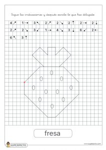 Seguir las indicaciones y después escribir lo que se ha dibujado (fresa)