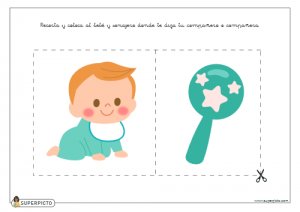 Recortar y colocar al bebé y sonajero donde te diga tu compañero o compañera