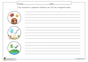 Crear oraciones o pequeñas historias con las tres imágenes dadas